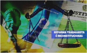 Read more about the article Juiz do Paraná declara inconstitucional Reforma Trabalhista de Temer