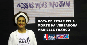 Read more about the article Marielle presente! – Nota de pesar