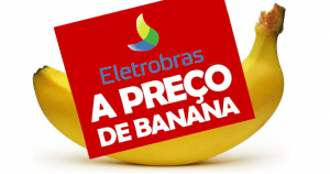 Read more about the article Na privatização da Eletrobras, incompetência e irresponsabilidade