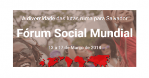 Read more about the article Fórum Social Mundial começa nesta terça (13/3) em Salvador