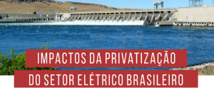 Read more about the article Rio de Janeiro, Brasília e Franca debatem reflexos da privatização da Eletrobras na prestação de serviços à população