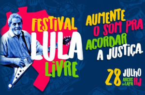 Read more about the article Neste sábado: Festival no Rio reforça campanha por eleições democráticas e Lula Livre