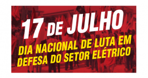 Read more about the article Nesta terça (dia 17): paralisação nacional contra a privatização das empresas Eletrobras