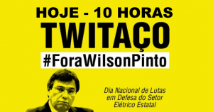 Read more about the article Twitaço #ForaWilsonPinto nesta terça-feira, às 10 horas