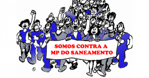 Read more about the article Entidades irão discutir ações para impedir aprovação de MP que privatiza o saneamento