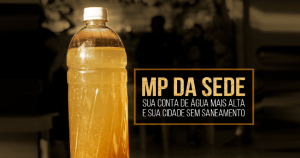 Read more about the article MP 844 destrói o sistema de saneamento básico brasileiro