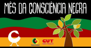 Read more about the article CUT-SP e sindicatos organizam atividades de luta no Mês da Consciência Negra