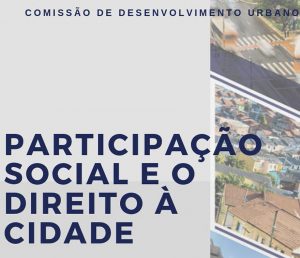 Read more about the article Comissão de Desenvolvimento Urbano da Câmara destaca atuação da FNU em publicação