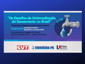 Leia mais sobre o artigo Assista ao vivo o Seminário contra a privatização do saneamento público que acontece na AL-PB