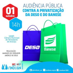 Read more about the article Dia 01/10 – Audiência Pública contra a privatização da DESO e BANESE