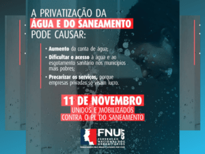 Read more about the article 11 de novembro: Unidos e Mobilizados Contra o PL do Saneamento