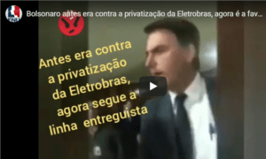 Read more about the article Bolsonaro antes era contra a privatização da Eletrobras, agora é a favor