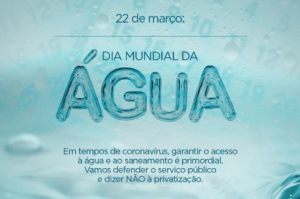 Leia mais sobre o artigo Artigo: 22 de março, “Dia Mundial de Água”, e nós com isso?