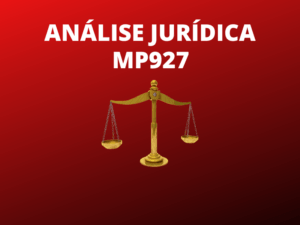 Leia mais sobre o artigo Análise jurídica da MP 927