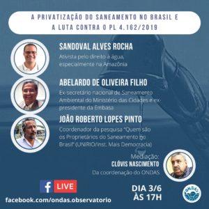 Read more about the article Live do ONDAS: a privatização do saneamento no Brasil e a luta contra o PL 4.162/2019