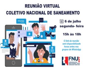 Read more about the article Reunião virtual do Coletivo Nacional de Saneamento dia 06 de julho