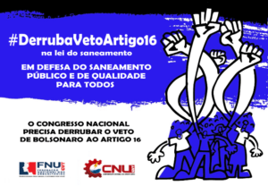 Read more about the article #DerrubaVetoArtigo16: Congresso deve votar dia 4/11 vetos à lei do saneamento