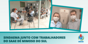 Read more about the article Sindaema junto com trabalhadores do SAAE de Mimoso do Sul