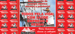 Read more about the article Sinergia CUT luta pela ampliação da suspensão do corte de energia elétrica durante a pandemia