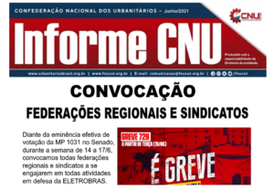 Read more about the article CNU convoca Federações regionais e sindicatos para atividades em defesa da Eletrobras pública