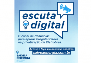 Read more about the article Criado canal de denúncias para apurar irregularidades na privatização da Eletrobras