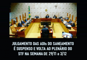 Read more about the article Julgamento das ADIs do saneamento, no STF, prossegue na semana de 29/11 a 3/12