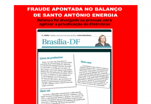 Leia mais sobre o artigo Fraude apontada no balanço de Santo Antônio Energia para agilizar privatização da Eletrobras