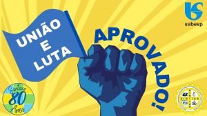 Read more about the article Trabalhadores da Sabesp aprovam novo acordo coletivo