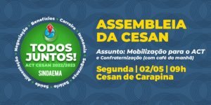 Leia mais sobre o artigo Assembleia nesta segunda, dia 02/05, às 09h, com trabalhadores/as da Cesan e sobre o ACT 2022/2023