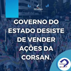 Read more about the article Governo do estado desiste de abrir capital da Corsan