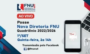 Read more about the article Posse da nova direção da FNU terá transmissão ao vivo pelo Facebook da entidade