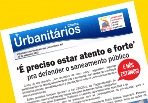 Leia mais sobre o artigo ‘É preciso estar atento e forte’ pra defender o saneamento público