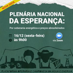 Read more about the article Plenária Nacional da Esperança: Por soberania energética e preços abrasileirados