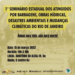 Read more about the article Seminário Estadual “dos/as atingidos/as por barragens, obras hídricas, desastres ambientais e mudanças climáticas”