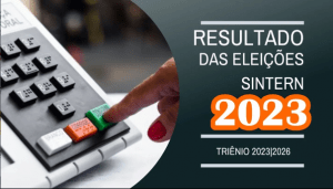 Leia mais sobre o artigo Resultado das eleições no Sintern 2023