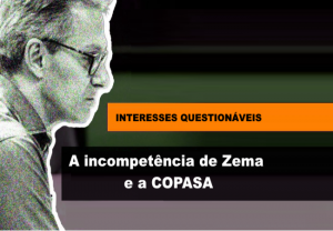 Leia mais sobre o artigo A incompetência de Zema e a COPASA