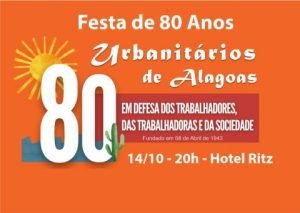 Leia mais sobre o artigo Sindicato dos Urbanitários celebra 80 anos com festa durante seu 12º Congresso Estadual
