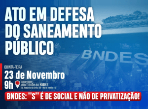 Leia mais sobre o artigo Ato em defesa do saneamento público: 23 de novembro