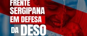 Leia mais sobre o artigo Frente Sergipana em Defesa da DESO Pública será lançada no SINDISAN