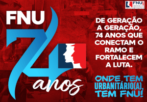 Leia mais sobre o artigo Mensagem do Presidente da FNU – De geração a geração: 74 anos que conectam o ramo e fortalecem a luta
