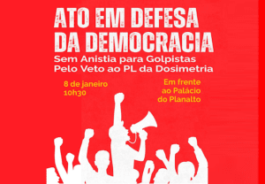 Leia mais sobre o artigo Ato 8 de janeiro: SEM ANISTIA