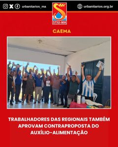 Leia mais sobre o artigo ACT Caema: categoria aprova contraproposta da empresa